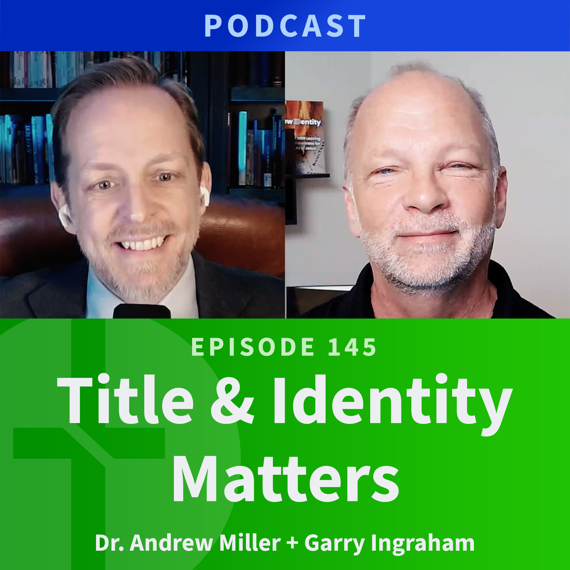 145: Sexuality & Identity Matters: A conversation with Dr. Andy Miller III, President of Wesley Biblical Seminary