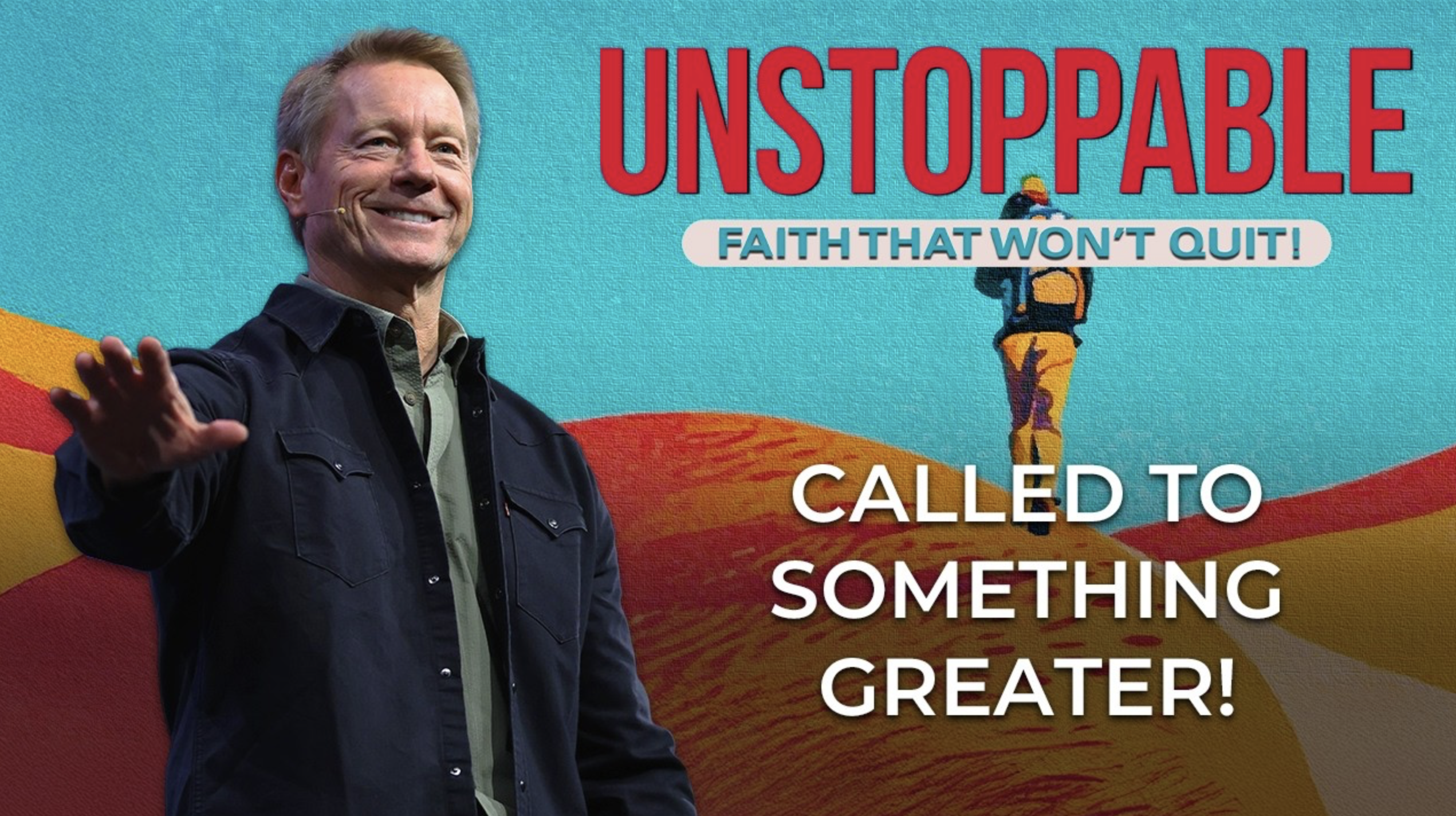 Unstoppable Faith: Called to Something Greater episode artwork