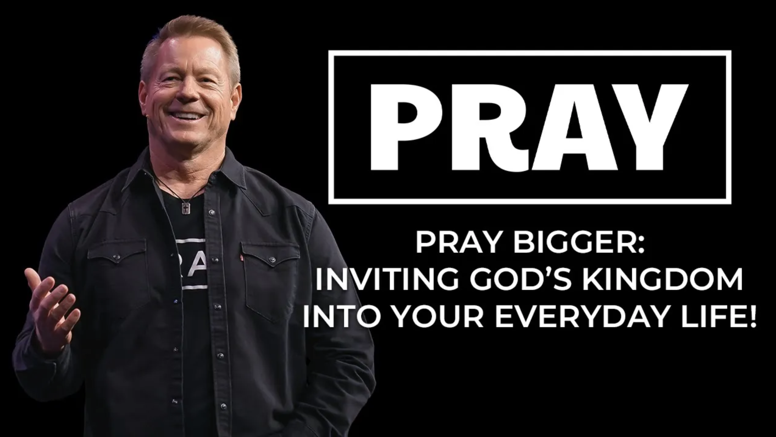 Pray: Inviting God's Kingdom into Your Everyday Life episode artwork